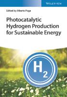 Photocatalytic Hydrogen Production for Sustainable Energy
 9783527349838