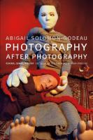 Photography after Photography: Gender, Genre, History
 9780822373629, 0822373629