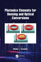 Photonics Elements for Sensing and Optical Conversions [1 ed.]
 1032572949, 9781032572949
