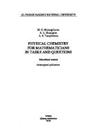 Physical chemistry for mathematicians in tasks and questions: educational manual
 9786010415706