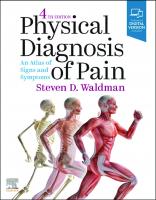 Physical Diagnosis of Pain: An Atlas of Signs and Symptoms [4 ed.]
 0323712606, 9780323712606, 9780323712613, 0323712614