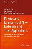 Physics and Mechanics of New Materials and Their Applications: Proceedings of the International Conference PHENMA 2023
 3031522389, 9783031522383