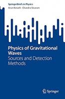 Physics of Gravitational Waves: Sources and Detection Methods
 3031304624, 9783031304620