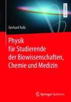 Physik für Studierende der Biowissenschaften, Chemie und Medizin [1. Aufl.]
 9783662612576, 9783662612583
