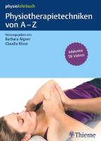 Physiotherapietechniken von A-Z [1 ed.]
 9783132015517