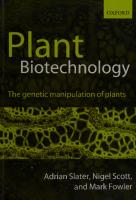 Plant biotechnology: The genetic manipulation of plants [1 ed.]
 0199254680, 9780199254682