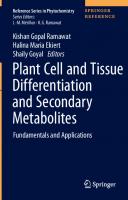 Plant Cell and Tissue Differentiation and Secondary Metabolites: Fundamentals and Applications
 3030301842, 9783030301842