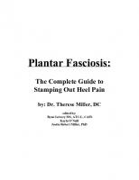 Plantar Fasciosis: The Complete Guide to Stamping Out Heel Pain
