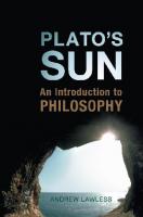 Plato's Sun: An Introduction to Philosophy [2 ed.]
 1442627794, 9781442627796