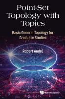 Point-Set Topology with Topics: Basic General Topology for Graduate Studies
 9811277338, 9789811277337