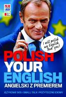 Polish Your English. Angielski z premierem
 9788326813832