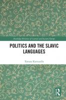 Politics and the Slavic Languages
 2020057861, 2020057862, 9780367569846, 9781003100188, 9780367569853