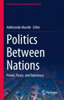 Politics Between Nations: Power, Peace, and Diplomacy
 3031248953, 9783031248955