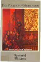 Politics of Modernism: Against the New Conformists
 0860912418, 0860919552