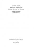 Politik und Freundschaft. Gespräch über Marx und Althusser [1. ed.]
 9783709201114