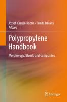 Polypropylene Handbook: Morphology, Blends and Composites [1st ed.]
 978-3-030-12902-6, 978-3-030-12903-3