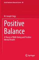Positive Balance: A Theory of Well-Being and Positive Mental Health [1st ed.]
 9783030402884, 9783030402891