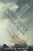 Possessive Individualism: A Crisis of Capitalism