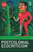 Postcolonial Ecocriticism: Literature, Animals, Environment [2nd ed.]
 9781315768342