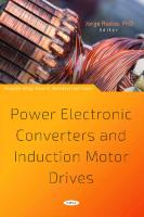 Power Electronic Converters and Induction Motor Drives
 1685079504, 9781685079505