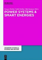 Power Systems & Smart Energies
 9783110446159; 9783110448412; 9783110446289; 9783110448429