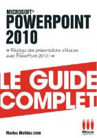 PowerPoint 2010: le guide complet
 9782300029233, 2300029235