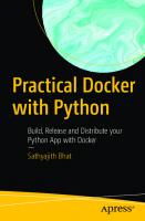 Practical Docker with Python: build, release and distribute your Python app with Docker
 9781484237830, 9781484237847, 1484237838, 1484237846