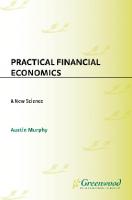 Practical Financial Economics: a New Science: A New Science
 9780313053634, 9781567205398
