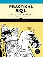 Practical SQL: A Beginner's Guide to Storytelling with Data
 1593278276, 9781593278274