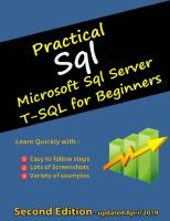 Practical SQL: Microsoft SQL Server T-SQL for Beginners [Paperback ed.]
 1492753408, 9781492753407