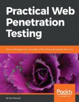 Practical Web Penetration Testing: Secure Web Applications Using Burp Suite, Nmap, Metasploit, and More
 1788624033, 9781788624039