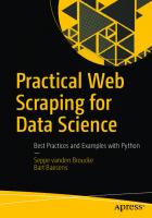 Practical Web Scraping for Data Science: Best Practices and Examples with Python
 9781484235812, 9781484235829, 1484235819, 1484235827