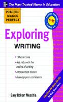 Practice Makes Perfect Exploring Writing  [1 ed.]
 007174715X, 9780071747158