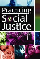 Practicing Social Justice
 9781135793647, 9780789021069
