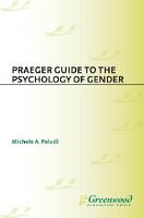 Praeger Guide to the Psychology of Gender
 9780313014420, 9780275982447