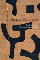 Pragmatic Spirituality: The Christian Faith through an Africentric Lens
 9780814729342