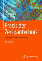 Praxis der Zerspantechnik: Verfahren, Prozesse, Werkzeuge [13. Aufl.]
 9783658309664, 9783658309671