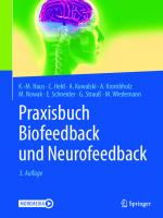 Praxisbuch Biofeedback und Neurofeedback [3. Aufl.]
 9783662597194, 9783662597200