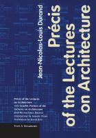 Précis of the Lectures on Architecture: With Graphic Portion of the Lectures on Architecture
 9780892365807, 0892365803