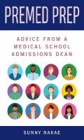 Premed Prep: Advice From A Medical School Admissions Dean
 2020008923, 9781978817227, 9781978817234, 9781978817241, 9781978817258, 9781978817265, 1978817223