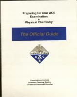 Preparing for Your ACS Examination in Physical Chemistry: The Official Guide by American Chemical Society
