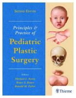 Principles & practice of pediatric plastic surgery [2nd ed]
 9781626237605, 1626237603