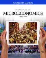 Principles of Microeconomics (Mankiw's Principles of Economics) 8th Edition [8 ed.]
 2016947883, 9781305971493, 1305971493