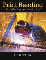 Print reading: for welding and fabrication
 9780135028179, 0135028175