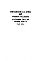 Probability, Statistics and Random Processes (with Queueing Theory and Queueing Networks) [4 ed.]
 9339218558, 9789339218553