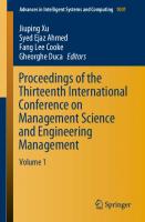 Proceedings of the Thirteenth International Conference on Management Science and Engineering Management: Volume 1 [1st ed.]
 978-3-030-21247-6;978-3-030-21248-3