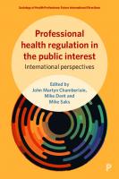 Professional Health Regulation in the Public Interest: International Perspectives
 9781447332275