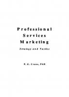 Professional services marketing : strategy and tactics
 9781315863924, 1315863928, 9781560242406, 156024240X