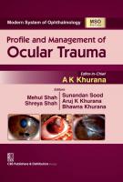 Profile And Management Of Ocular Trauma (Mso Series) 2016 (Modern System of Ophthalmology (MSO) Series) [1 ed.]
 8123926308, 9788123926308