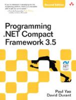 Programming .NET Compact Framework 3.5 Second Edition [2nd edition]
 9780321573582, 0321573587